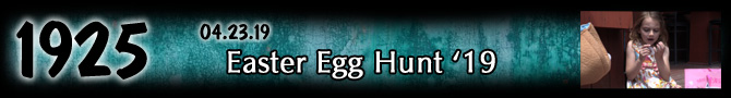 Entry #1925 – Easter Egg Hunt '19 – 04/23/19