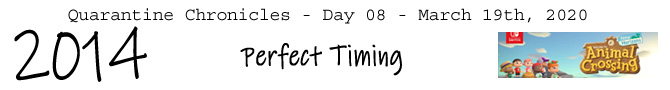 Entry #2014 – Perfect Timing – 03/19/20