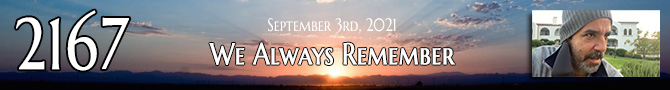 Entry #2167 – We Always Remember – 09/03/21