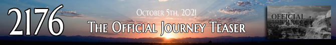 Entry #2176 – The Journey Teaser – 10/05/21