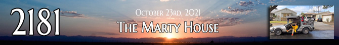 Entry #2181 – The Marty House – 10/23/21