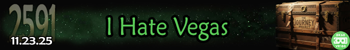 Entry #2591 &ndash; I Hate Vegas &ndash; 11/23/25