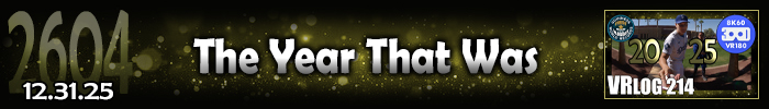 Entry #2604 &ndash; The Year That Was &ndash; 12/31/25