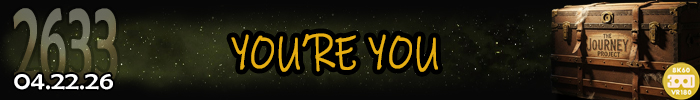 Entry #2633 &ndash; You're You &ndash; 04/22/26