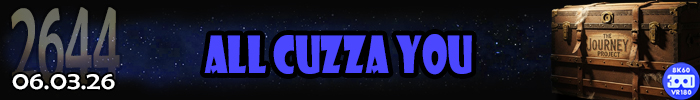 Entry #2644 &ndash; All Cuzza You &ndash; 06/03/26