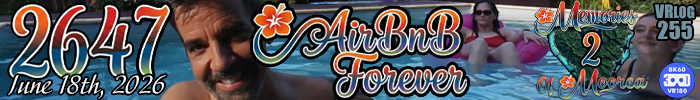 Entry #2647 &ndash; AirBnB Forever (Memories of Moorea 2) &ndash; 06/18/26